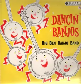 Big Ben Banjo Band - Dancin' Banjos