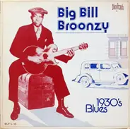 Big Bill Broonzy - 1930's Blues