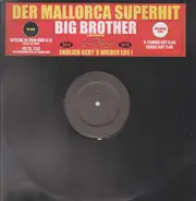 Big Brother - Der Mallorca Superhit