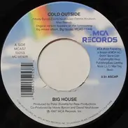 Big House - Cold Outside