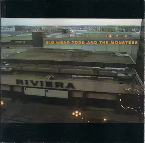 Big Head Todd & the Monsters - Riviera