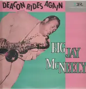 Big Jay McNeely - Deacon Rides Again
