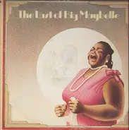 Big Maybelle - The Last of Big Maybelle