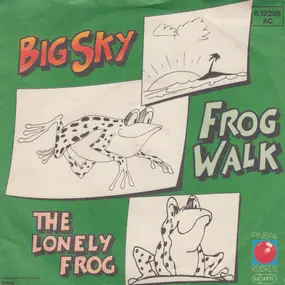 Big Sky - Frog Walk