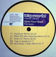 Big World Meets Gerald - Open Your Heart (Remixes)