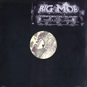 Big Moe - Confidential Playa / Purple Stuff (Remix)