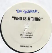 Big Punisher / Three 6 Mafia - Who Is A Thug