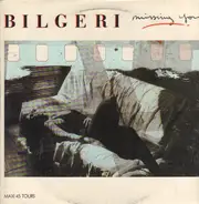 Bilgeri - Missing You
