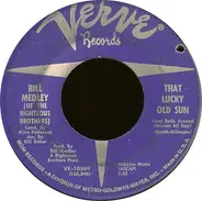 Bill Medley - That Lucky Old Sun (Just Rolls Around Heaven All Day)