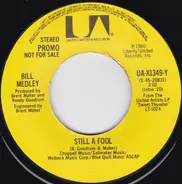 Bill Medley - Still A Fool