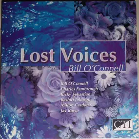 Bill O'Connell - Lost Voices