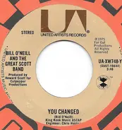 Bill O'Neill And The Great Scott Band - You Changed
