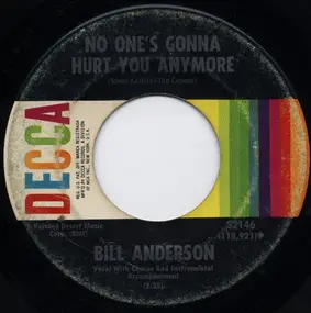Bill Anderson - No One's Gonna Hurt You Anymore / Papa