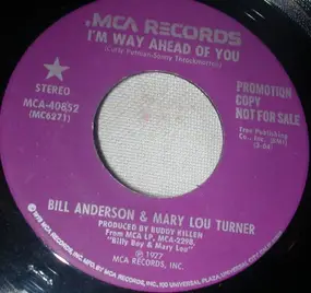 Bill Anderson - I'm Way Ahead Of You