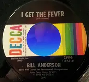 Bill Anderson - I Get The Fever
