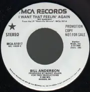 Bill Anderson - I Want That Feeling Again
