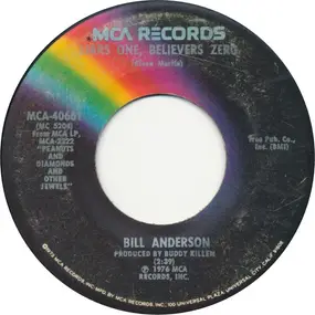 Bill Anderson - Liars One, Believers Zero