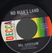 Bill Anderson - No Man's Land / The Tip Of My Fingers