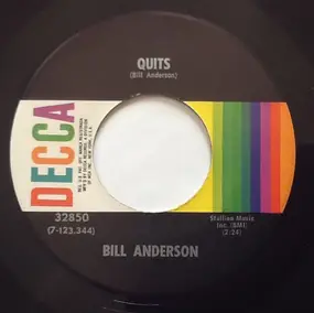 Bill Anderson - Quits / I'll Live For You