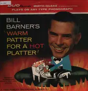 Bill Barner - Warm Patter For A Hot Platter