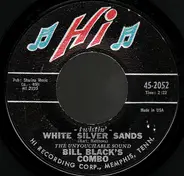 Bill Black's Combo - Twistin' White Silver Sands / My Babe