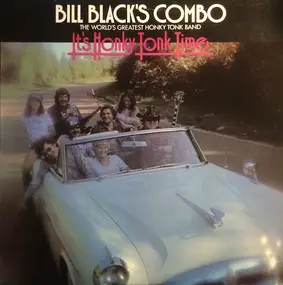 Bill Black - It's Honky Tonk Time