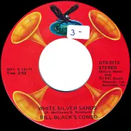 Bill Black's Combo - White Silver Sands / Smokie Pt. 2
