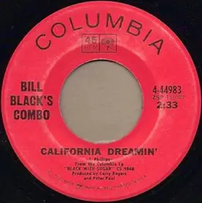 Bill Black - California Dreamin' / The Funky Train