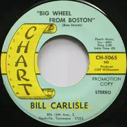 Bill Carlisle - Big Wheel From Boston