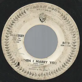 Bill Cosby - When I Marry You / Stand Still For My Lovin'