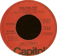 Bill Cosby - Yes, Yes, Yes / Ben