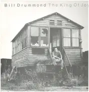 Bill Drummond - The King Of Joy
