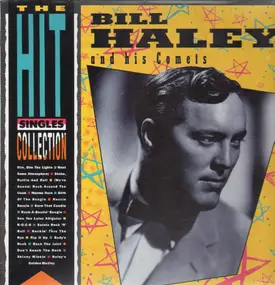 Bill Haley - The Hit Singles Collection
