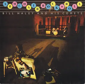 Bill Haley - Armchair Rock 'N' Roll