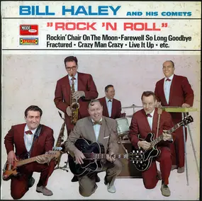 Bill Haley - "Rock 'N Roll"