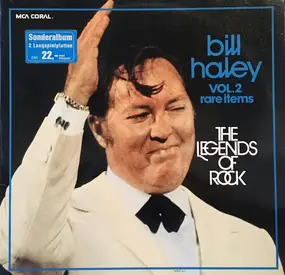 Bill Haley - Legends Of Rock, Vol. 2, Rare Items
