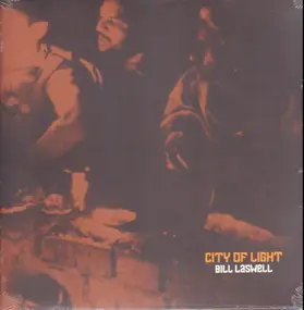 Bill Laswell - City of Light