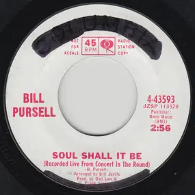 Bill Pursell - Soul Shall It Be