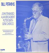 Bill Perkins - Remembrance of Dino's