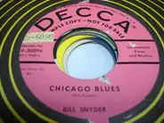 Bill Snyder , Bill Snyder And His Orchestra - Chicago Blues / Why Can't This Night Go On Forever