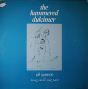 Bill Spence With Fennig's All-Star String Band - The Hammered Dulcimer