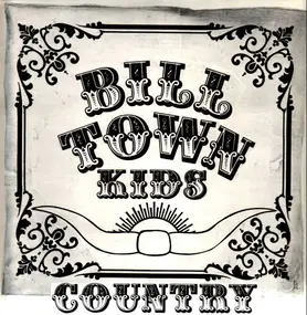 Bill-Town Kids - Country