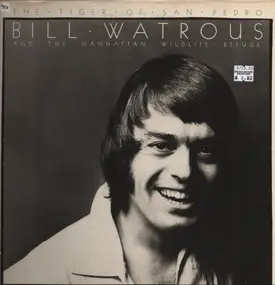 Bill Watrous - The Tiger of San Pedro