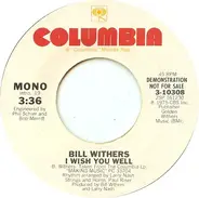Bill Withers - I Wish You Well