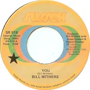 Bill Withers - You / Stories