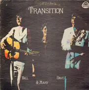 Bill, Dave & Mary - Transition