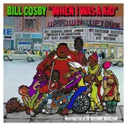 Bill Cosby - When I Was a Kid