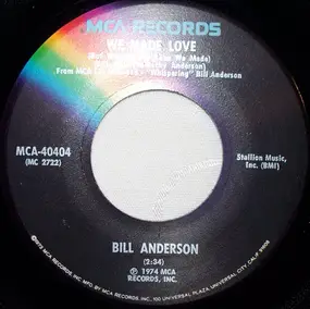 Bill Anderson - We Made Love