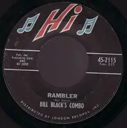 Bill Black's Combo - Rambler / You Call Everybody Darling