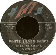 Bill Black'S Combo - White Silver Sands